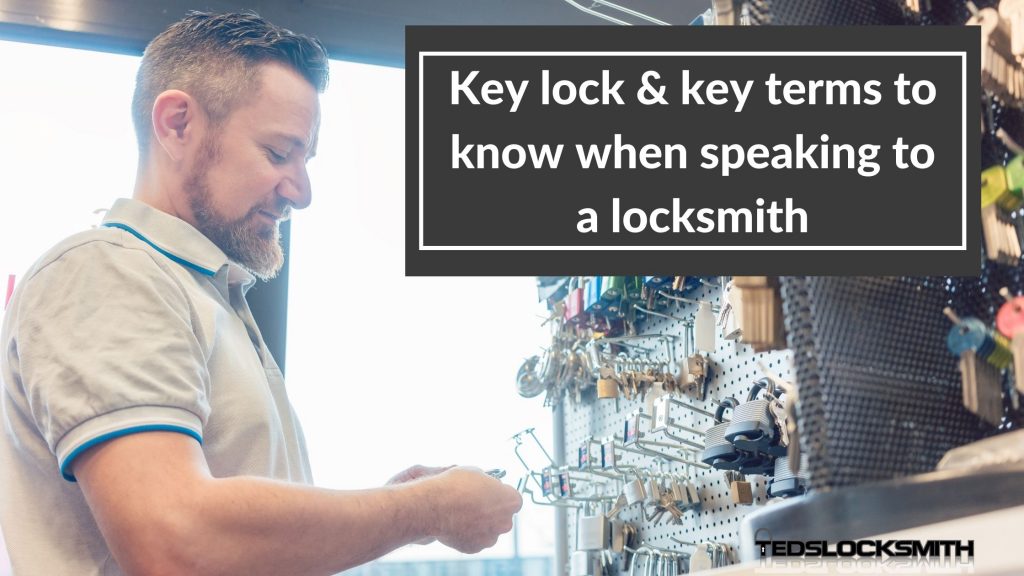 Key terms to know when speaking to a locksmith